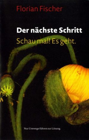 Der nächste Schritt