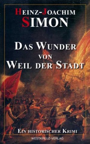 Das Wunder von WEIL DER STADT