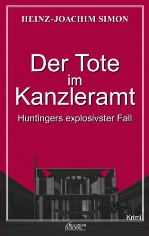 Der Tote im Kanzleramt