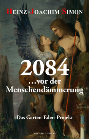 2084...vor der Menschendämmerung