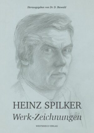 Heinz Spilker – Werk-Zeichnungen